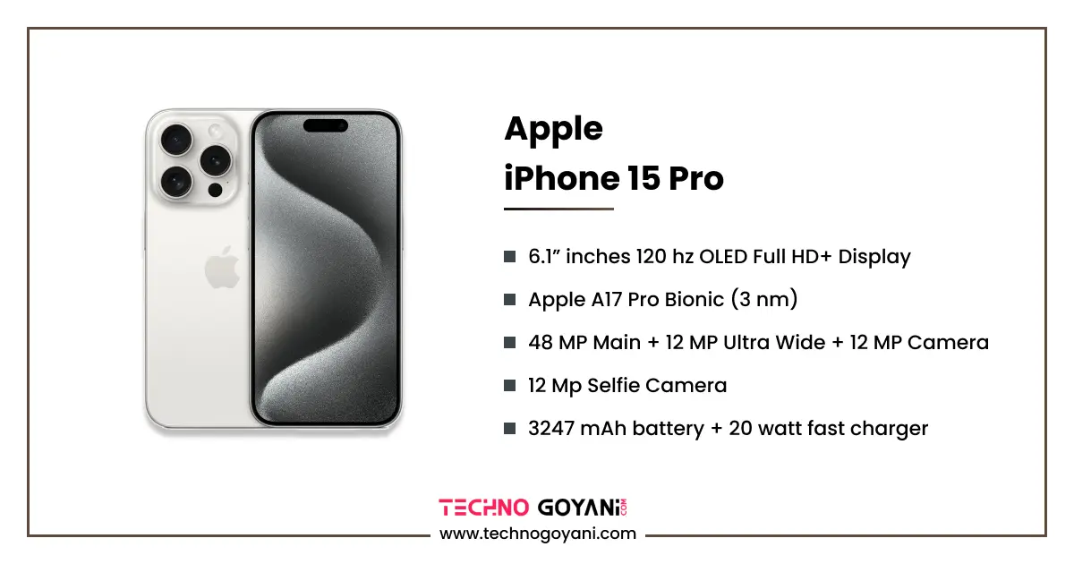 Apple IPhone 15 Pro Full Specifications & Release Date - Techno Goyani